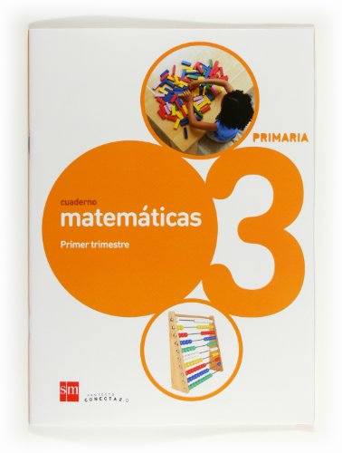 9788467553895: Cuaderno de matemticas. 3 Primaria, 1 Trimestre. Conecta 2.0