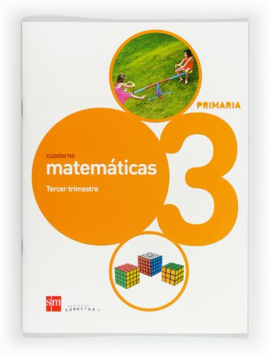 9788467553901: Cuaderno de matemticas. 3 Primaria, 3 Trimestre. Conecta 2.0