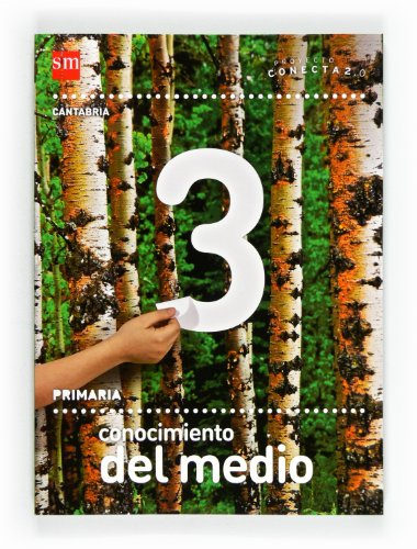 Stock image for Conocimiento del medio. 3 Primaria. Conecta 2.0. Cantabria for sale by Zilis Select Books