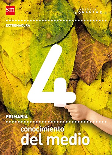 9788467554908: Conocimiento del medio. 4 Primaria. Conecta 2.0. Extremadura (Spanish Edition)