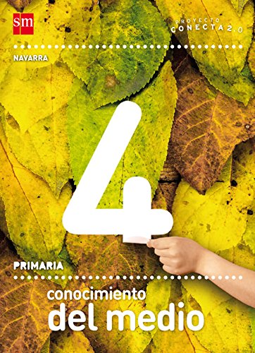 Imagen de archivo de CONOCIMIENTO DEL MEDIO. 4 PRIMARIA. CONECTA 2.0. NAVARRA a la venta por Zilis Select Books