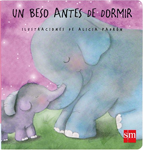 Stock image for Un beso antes de dormir for sale by Better World Books: West
