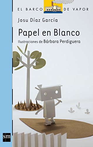 Imagen de archivo de Papel en Blanco (El Barco de Vapor Azul) (Spanish Edition) a la venta por MusicMagpie