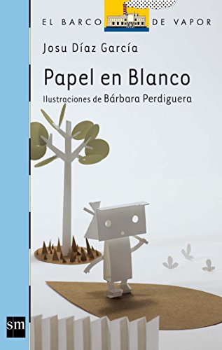 Stock image for Papel en Blanco (El Barco de Vapor Azul) (Spanish Edition) for sale by MusicMagpie