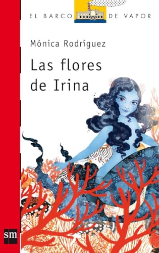 Stock image for Las flores de Irina for sale by WorldofBooks