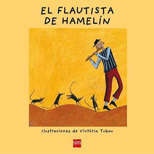 Imagen de archivo de Coleccion Ya se leer!: El Flautista de Hamelin a la venta por Ammareal