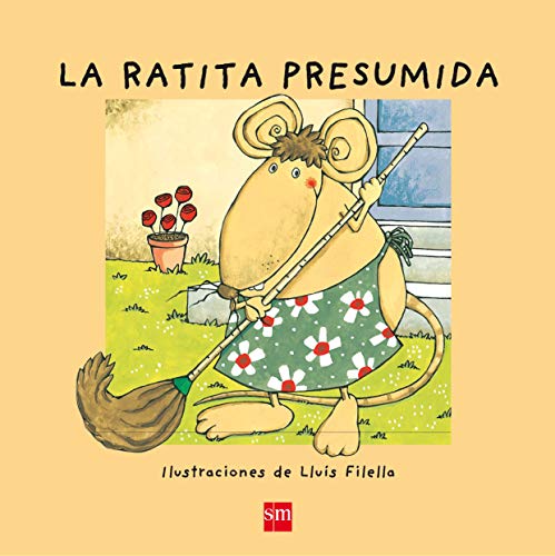 Stock image for La ratita presumida (Ya s leer!) Font i Ferr, Nria and Filella Garca, Llus for sale by VANLIBER