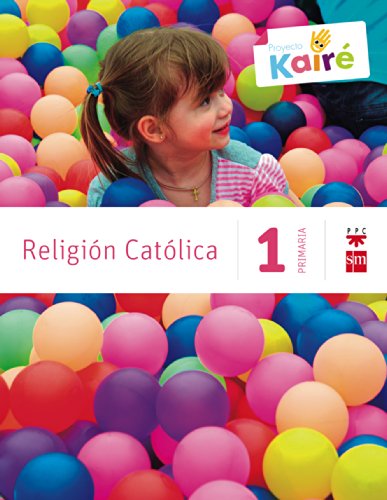 Stock image for RELIGIN CATLICA. 1 PRIMARIA. KAIR for sale by Zilis Select Books