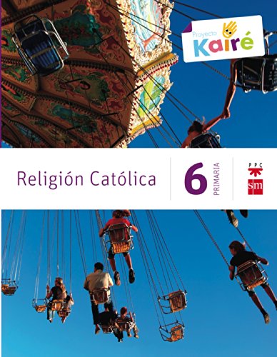 Stock image for Religin Catlica. 6 Primaria. Kair - 9788467568226 for sale by Hamelyn