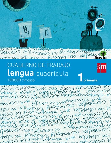 Stock image for Cuaderno de Lengua, Cuadrcula. 1 Primaria, 3 Trimestre. Savia - 9788467570311 for sale by Hamelyn