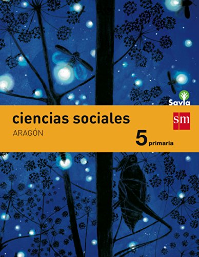 Imagen de archivo de Ciencias sociales. 5 Primaria. Savia. Aragn a la venta por Zilis Select Books