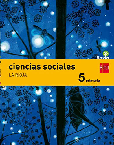 Stock image for CIENCIAS SOCIALES. 5 PRIMARIA. SAVIA. LA RIOJA for sale by Zilis Select Books