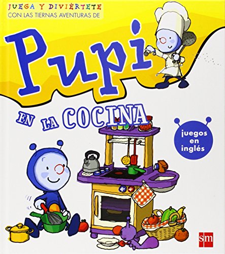 Stock image for PUPI EN LA COCINA. ESPECIAL for sale by Zilis Select Books