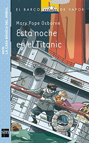 Stock image for Esta noche en el Titanic (Barco de Vapor Azul) for sale by medimops