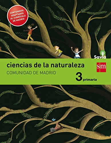 Beispielbild fr Ciencias de la Naturaleza. 3 Primaria. Savia. Madrid - 9788467574258 zum Verkauf von Hamelyn