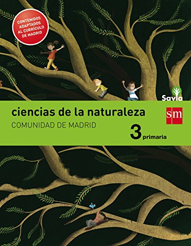 9788467574258: Ciencias de la naturaleza. 3 Primaria. Savia. Madrid [LOMCE] - 9788467574258 (SIN COLECCION)