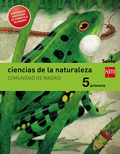 9788467574265: Savia, ciencias de la naturaleza, 5 Educacin Primaria (Madrid)