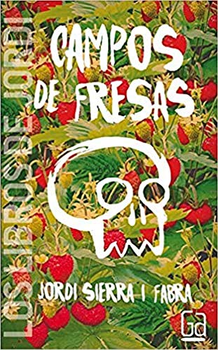 9788467574401: Campos de fresas (Los libros de...) (Spanish Edition)