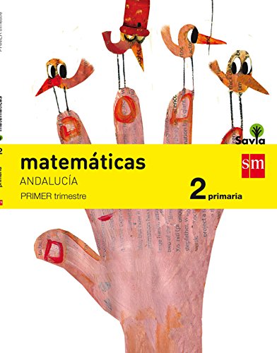 Beispielbild fr MATEMTICAS. 2 PRIMARIA. SAVIA. ANDALUCA zum Verkauf von Zilis Select Books