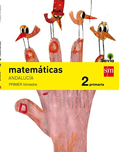 Stock image for MATEMTICAS. 2 PRIMARIA. SAVIA. ANDALUCA for sale by Zilis Select Books