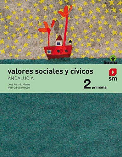 Stock image for VALORES SOCIALES Y CVICOS. 2 PRIMARIA. SAVIA. ANDALUCA for sale by Zilis Select Books