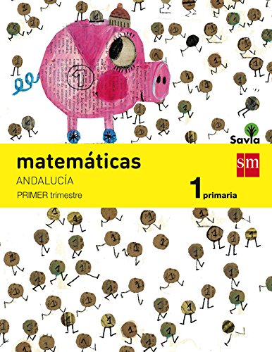 Stock image for Matemticas 1 primaria savia trimestral for sale by Iridium_Books