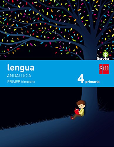 Stock image for Lengua. 4 Primaria. Savia. Andaluca for sale by Zilis Select Books
