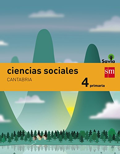 Stock image for Savia, ciencias sociales, 4 Educacin Primaria (Cantabria) for sale by Revaluation Books