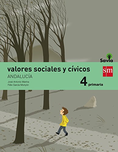 Stock image for VALORES SOCIALES Y CVICOS. 4 PRIMARIA. SAVIA. ANDALUCA for sale by Zilis Select Books