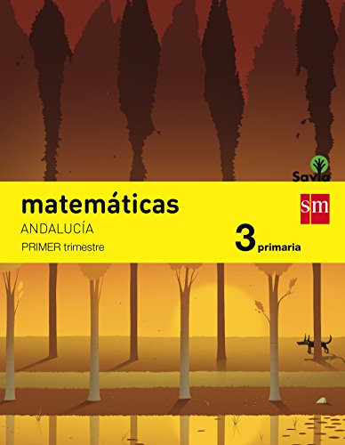 Stock image for Matemticas. 3 Primaria. Savia. Andaluca for sale by Zilis Select Books