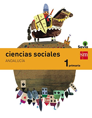 Stock image for CIENCIAS SOCIALES. 1 PRIMARIA. SAVIA. ANDALUCA for sale by Zilis Select Books