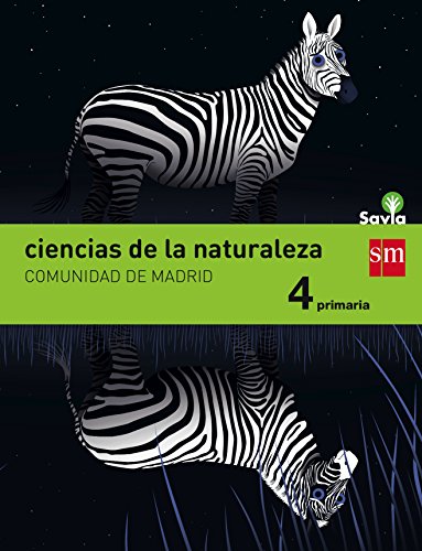 9788467577198: Savia, ciencias de la naturaleza, 4 Educacin Primaria (Madrid)