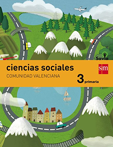 Stock image for Ciencias sociales 3 primaria savia *valencia* for sale by Iridium_Books