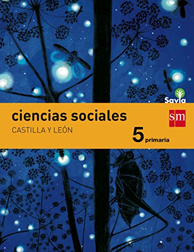 Beispielbild fr CIENCIAS SOCIALES. 5 PRIMARIA. SAVIA. CASTILLA Y LEN zum Verkauf von Zilis Select Books