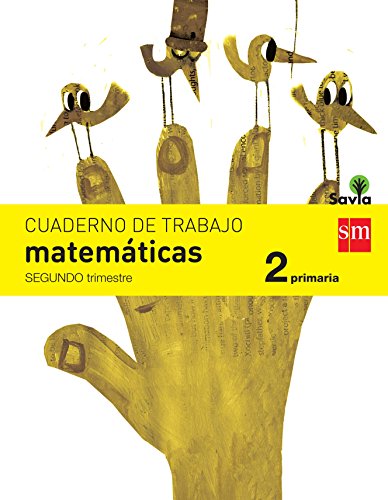 9788467578447: Cuaderno de matemticas. 2 Primaria, 2 Trimestre. Savia - 9788467578447