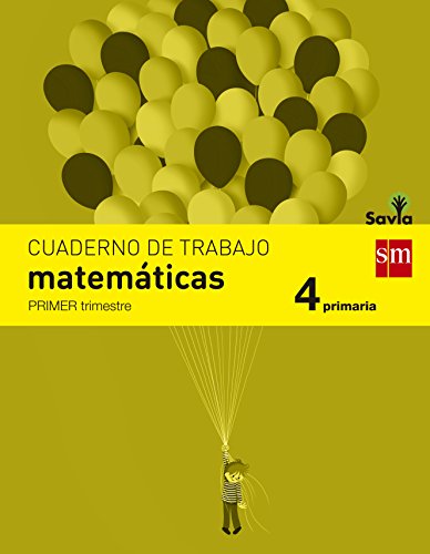 Beispielbild fr Cuaderno de Matemticas. 4 Primaria, 1 Trimestre. Savia - 9788467578508 zum Verkauf von Hamelyn