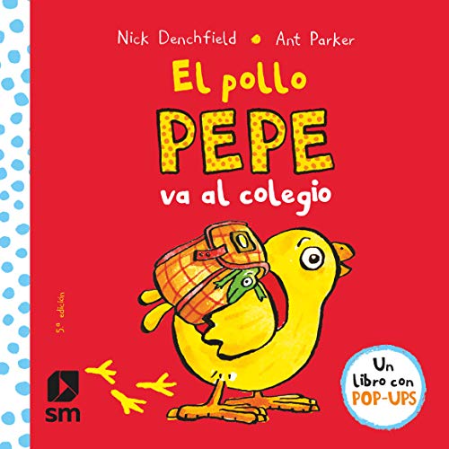 Imagen de archivo de El pollo Pepe va al colegio (Spanish Edition) a la venta por New Legacy Books