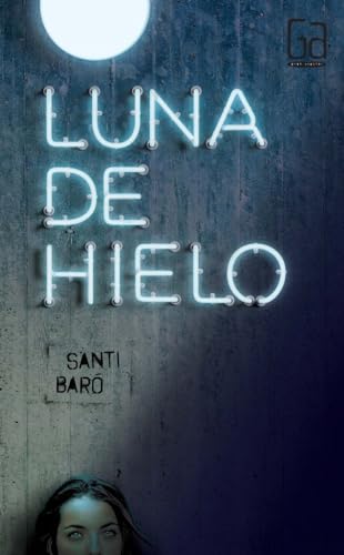 Immagine dell'editore per Luna de hielo Bar i Raurell, Santi venduto da Iridium_Books