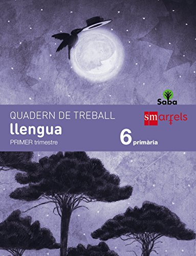 9788467579451: Quadern de llengua. 6 Primria, 1 Trimestre. Saba