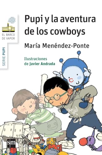 9788467579703: Pupi y la aventura de los cowboys