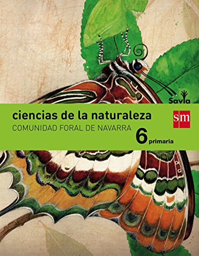 Beispielbild fr Ciencias naturales 6 primaria Savia integrado *Navarra* zum Verkauf von Iridium_Books