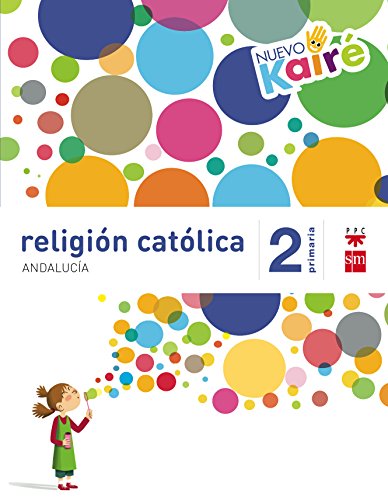 Imagen de archivo de RELIGIN CATLICA. 2 PRIMARIA. NUEVO KAIR. ANDALUCA a la venta por Zilis Select Books