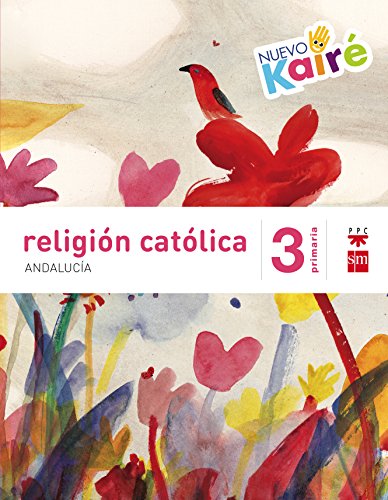 Stock image for RELIGIN CATLICA. 3 PRIMARIA. NUEVO KAIR. ANDALUCA for sale by Zilis Select Books