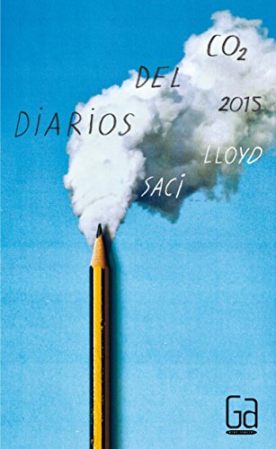 Stock image for Diarios del CO2 2015 Lloyd, Saci for sale by Iridium_Books