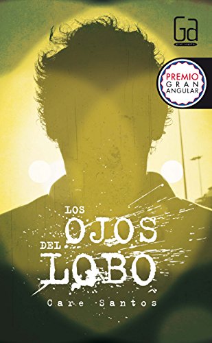 9788467584172: Los ojos del lobo: 250 (Gran Angular)