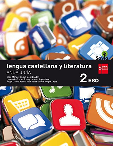 Stock image for LENGUA CASTELLANA Y LITERATURA. 2 ESO. SAVIA. ANDALUCA for sale by Zilis Select Books
