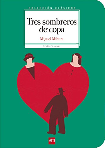 Stock image for Tres Sombreros de Copa (Texto Original) for sale by ARTEMIS Librera