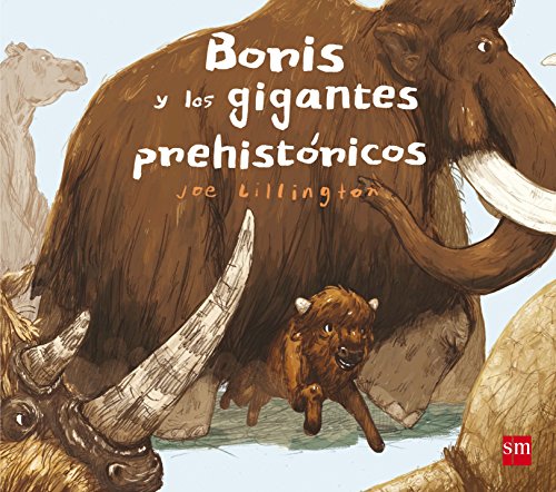 Imagen de archivo de Boris y los gigantes prehistricos Lillington, Joe a la venta por Iridium_Books