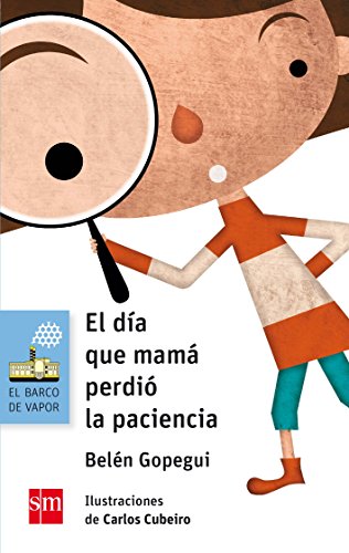 Beispielbild fr El da que mam perdi la paciencia (Spanish Edition) zum Verkauf von Better World Books Ltd