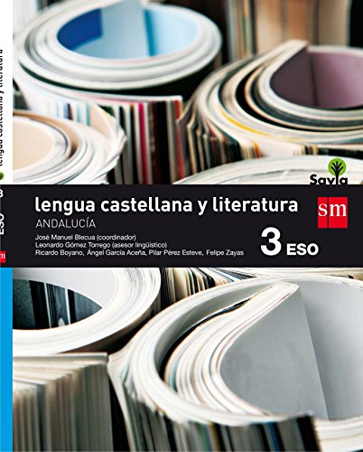 Stock image for Lengua castellana y literatura 3 ESO Savia : Andaluca for sale by medimops